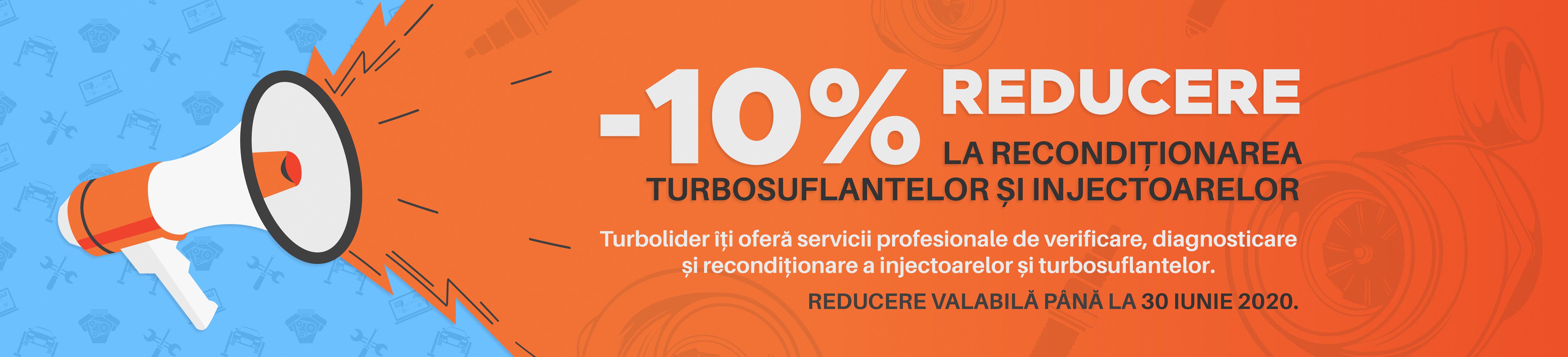 10% REDUCERE LA  SERVICIILE DE RECONDIȚIONARE TURBINE ȘI INJECTOARE